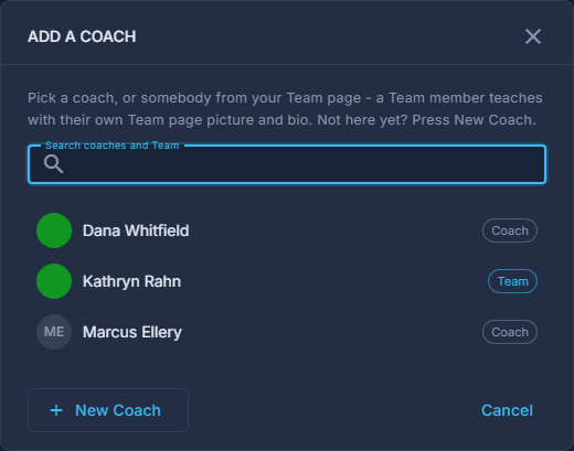 ADD A COACH: one search over your coaches and your Team page, each labelled Coach or Team.