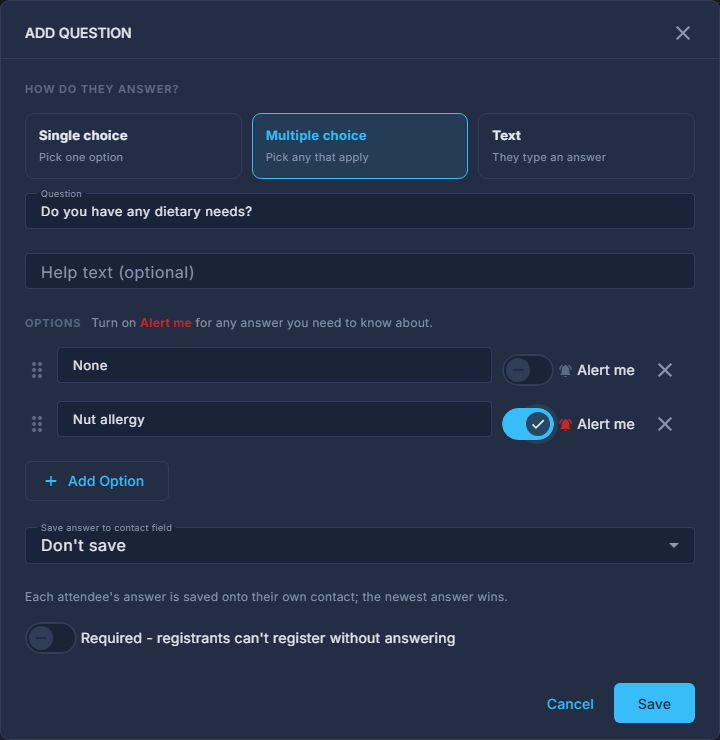 Add Question: the answer type, the options, Alert me and Required.