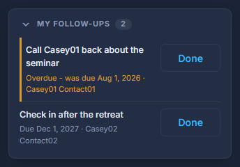 My follow-ups on Home: what you have promised, and when.