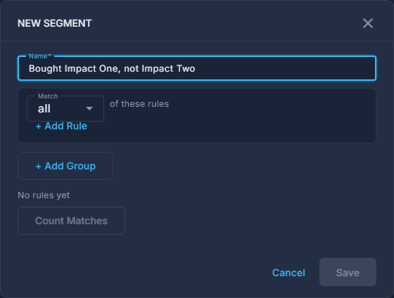The New Segment pop-up: one group, one rule, and the count.
