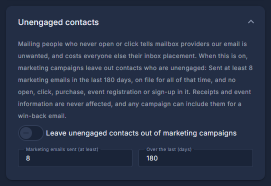 Unengaged contacts: who is left out of marketing, and after how many unopened emails.